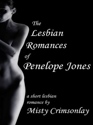 cover image of The Lesbian Romances of Penelope Jones, no. 1